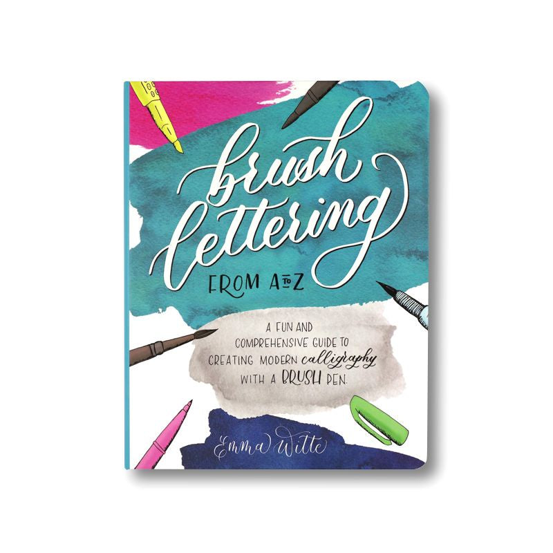 Brush Lettering from A to Z by Emma Witte