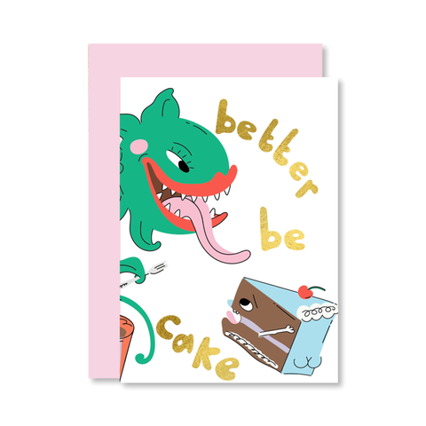 There Better Be Cake Single Card