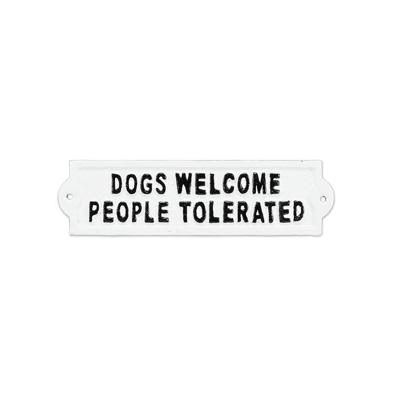 Dogs Welcome Sign