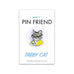 Berkley Tabby Cat Lady Enamel Pin