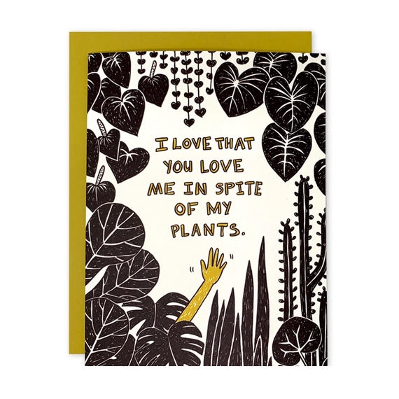 In Spite Of My Plants Single Card