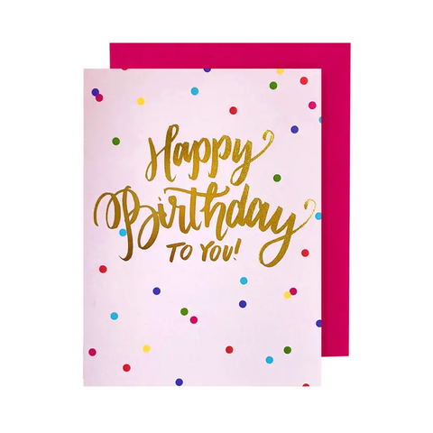 Happy Birthday To You Confetti Single Card