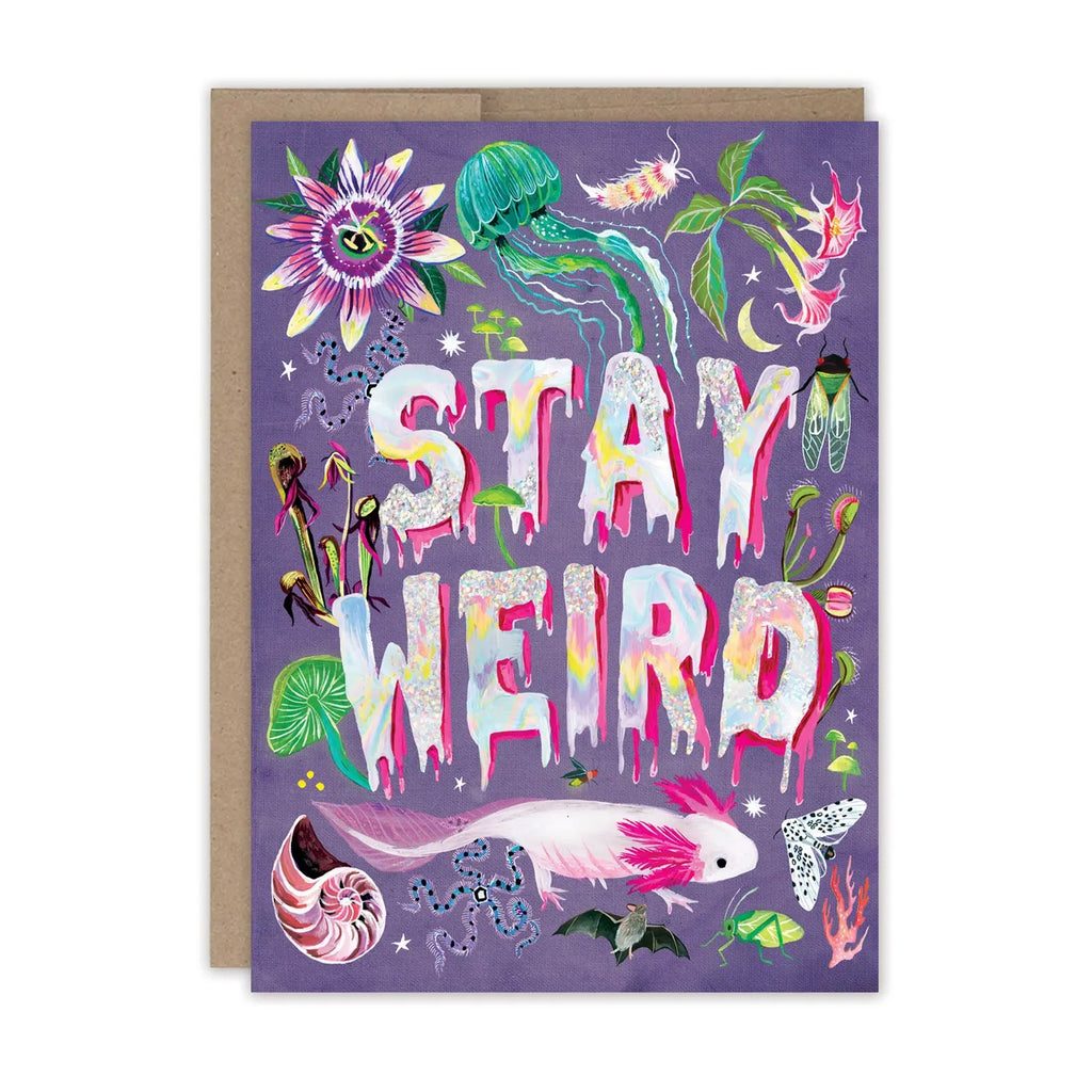 Stay Weird Birthday Single Card
