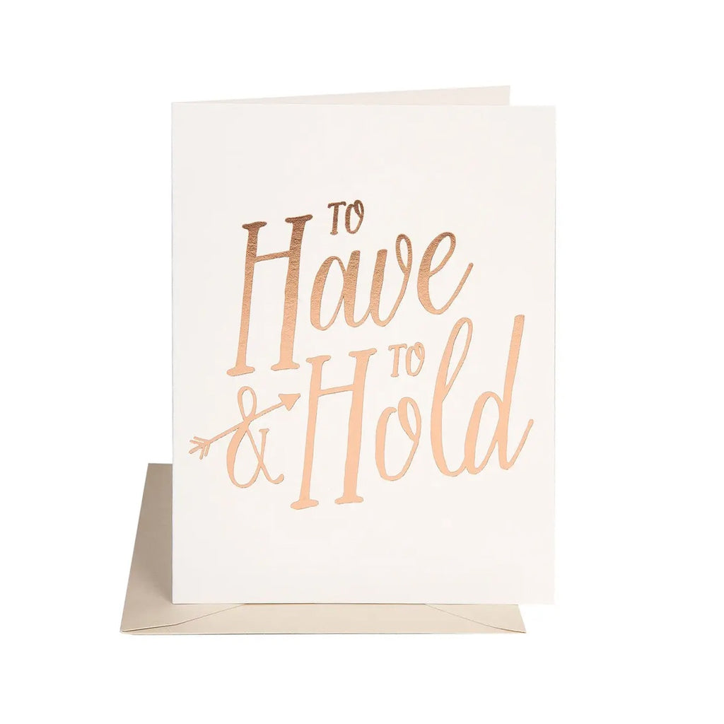 To Have & To Hold Single Card